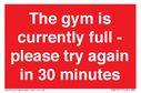 the-gym-is-currently-full--please-try-again-in-30-minutes~
